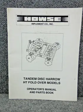 0M125-B HOWSE Ht Fold Tandem Disc Harrow Operators Manual