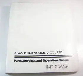 99900313 IMT Iowa Mold Tooling Crane Service Repair Operation
