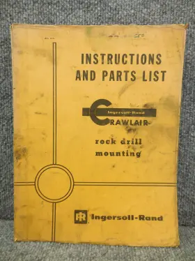 4752 INGERSOLL RAND Drill Crawling Operation Manual