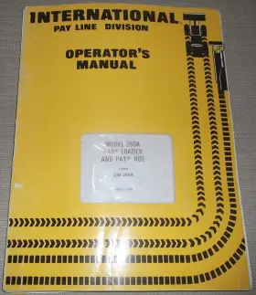 OM-260A INTERNATIONAL Payline Wheel Loader Operation Manual