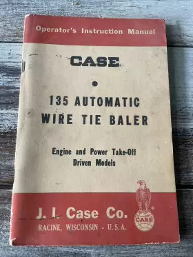 9-30061 J.I. CASE Automatic Wire Tie Baler Operators Manual