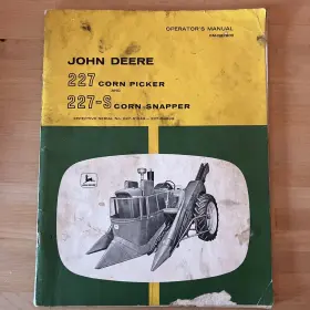 227-227S JOHN DEERE Manual Corn Picker Snapper
