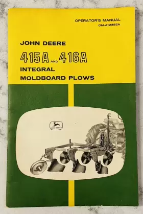 416A JOHN DEERE Owners Manual Integral Moldboard Plows Om