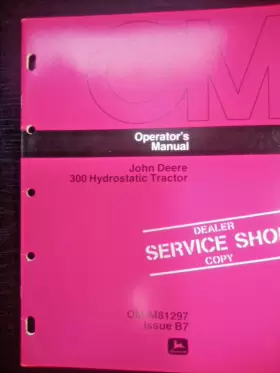 OM-M81297 JOHN DEERE Hydrostatic Tractor Operators Manual Nos