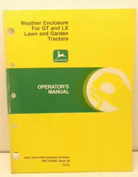 OMTY24882 JOHN DEERE Weather Enclosure Gt Lawn Tractor Manual