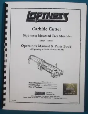 63CCH LOFTNESS Skid Steer Tree Shredder Operation Manual