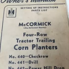 440-441-442 MCCORMICK Corn Planters Owners Manual Harvester #2