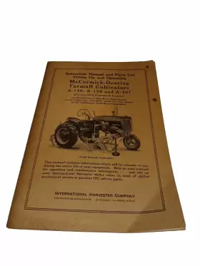 A-138 MCCORMICK-DEERING Farmall Lift Cultivator Owners Manual