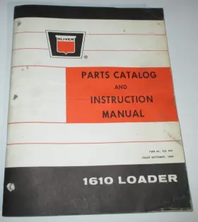 1610 OLIVER Loader Operators Instruction Manual Catalog