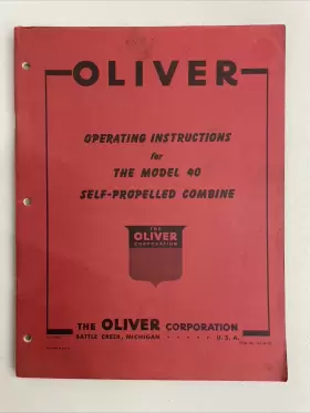 S4-4-W1 OLIVER Propelled Combine Operating Instruction Manual