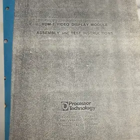 VDM-1 PROCESSOR TECHNOLOGY Video Display Module Manual