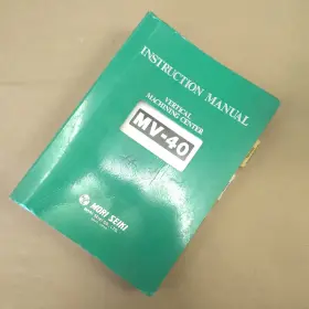 MV-40 SEIKI Mori Instruction Manual Vertical Machining Center