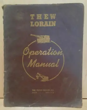 57633-A THEW SHOVEL CO Lorain Operation Manual