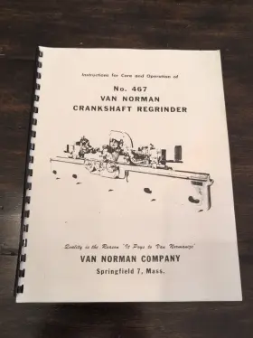 MAN-VN467CGIN VAN NORMAN Crankshaft Grinder Manual