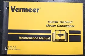 MC840 VERMEER Discpro Mower Conditioner Manual