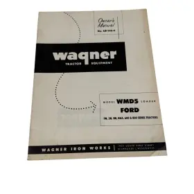 LD-145-C WAGNER Tractor Owners Manual Loader Ford
