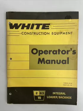 2-63-15 Construction Integral Loader Backhoe Operators Manual