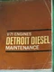 GENERAL MOTORS GM DETROIT DIESEL SERIES V-71 ENGINE MAINTENANCE SERVICE MANUAL