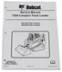 Bobcat T300 Track Loader Service Manual Shop Repair Book 3 Part # 6904168