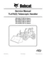 Bobcat TL70 TL470X Telecopic Handler Telehandler Service Repair Manual 7283169