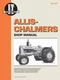 Allis-Chalmers Shop Manual Ac20 Ac17 Ac25 & Ac27 by Editors of Haynes Manuals