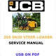 JCB 205T SKID STEER LOADER SERVICE REPAIR SHOP MANUAL PDF USB