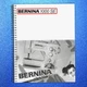 BERNINA 1000 SE 1000 DESIGNER Sewing Machine User Manual OWNER&rsquo;S Instructions