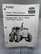 Ford New Holland Repair Time Schedule Models TW-5 TW-15 TW-25 TW-35 Tractors OEM