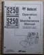 BOBCAT S250 OPERATION & MAINTENANCE MANUAL BOOK S/N 520711001-UP 520811001-UP