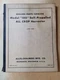Allis-Chalmers Parts Catalog,  Model 100 Self-Propelled ALL CROP Harvester, Form