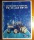 Ford TW-25 TW-35 Tractor 1984-85 Owner Operator Manual SE 4364 42002512 4/84