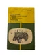 John Deere 730 GP Standard Tractors LP Gas Engine Operators Manual OMR20698