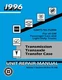 1996 GM Car & Truck Transmission, Transaxle & Transfer Case Overhaul Manual