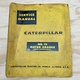 Caterpillar OEM CAT No. 12 Motor Grader Service Manual SN 99E1-UP Peoria Vintage