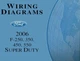 2006 Ford F250-F550 Super Duty Truck Electrical Wiring Diagrams Schematics