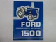 Ford 1500 Tractor Operator's Manual