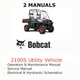 BOBCAT 2100S UTILITY VEHICLE  MANUAL OPERATORS SERVICE REPAIR SHOP OWNERS PDF