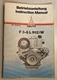 DEUTZ KHD F 3-6 L 912/W Instruction Manual Booklet 297 3618 D/E