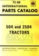 INTERNATIONAL Farmall 504 & 2504 Parts Catalog Manual