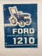 Ford 1210 Tractor Owners Operators Manual