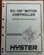 Hyster EV-100 Motor Controller Repairs and Adjustments 897070 2200 SRM 288