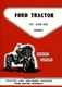 FORD TRACTOR 701/901 Owner's Manual 1957-1962 