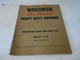 Wisconsin Air cooled heavy duty engine S-7D parts list & instruction book
