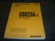 Komatsu GD825A-2 Motor Grader Owner Operator Maintenance Manual 11001 xo