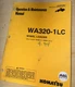 KOMATSU WA320-1LC Wheel Loader Owner Operator Operation Maintenance Manual 1994