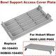 For Hobart Mixer Model H600 L800 P660 Bowl Support Access Cover Plate 00-104493