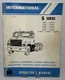 IH International Harvester S Series Heavy Duty Truck Operators Manual 2275 F2674