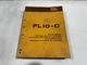 Fiat Allis FL10C Excavator Parts Catalog Manual - Part# 604.01.052