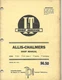 I&T SHOP SERVICE ALLIS-CHALMERS SHOP MANUAL MODELS D-21, D-21 SERIES II, TWO-TEN