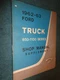 1962 /1963  FORD TRUCK SHOP MANUAL ORIGINAL 850-1100 SERIES SUPPLEMENT TO 1961